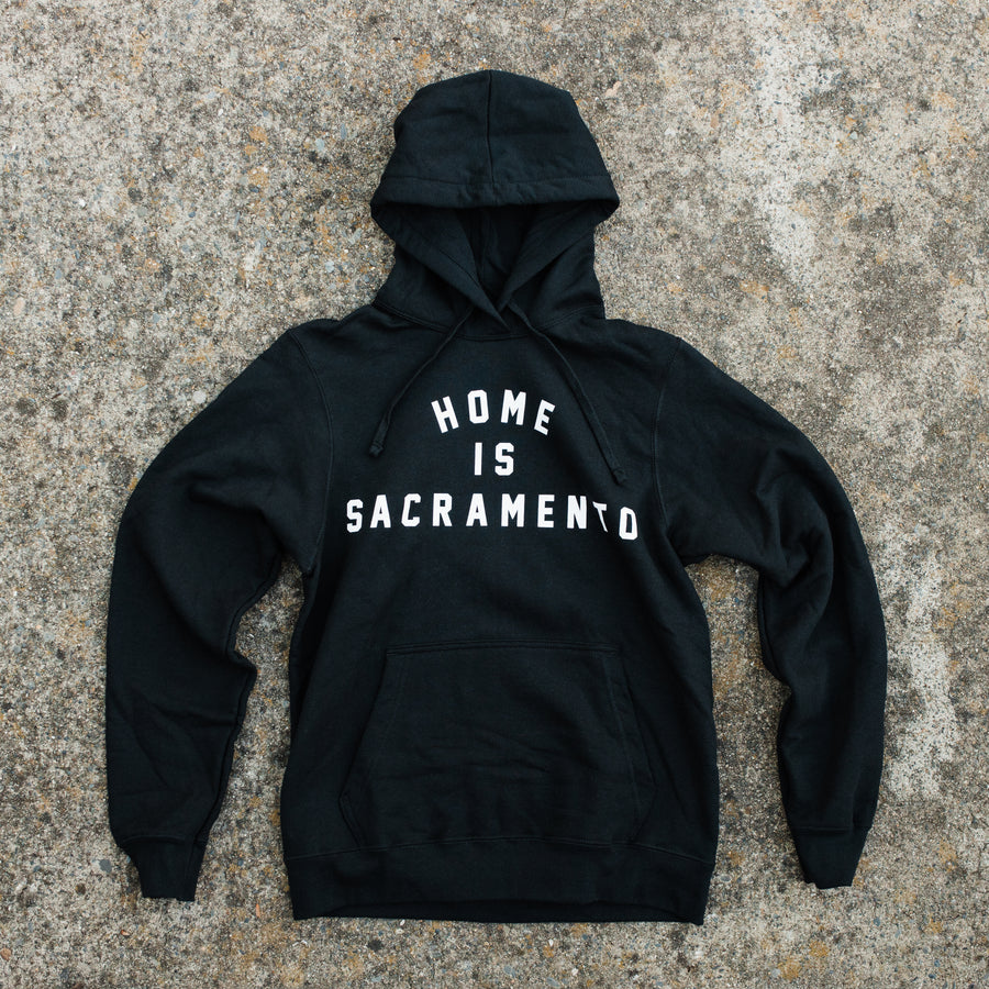Home is Sacramento Hoodie - Black