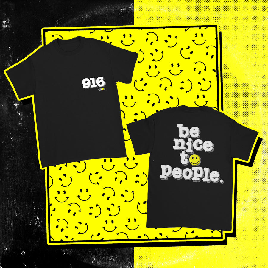 Limited Edition 916 Day Be Nice To PEOPLE Tee